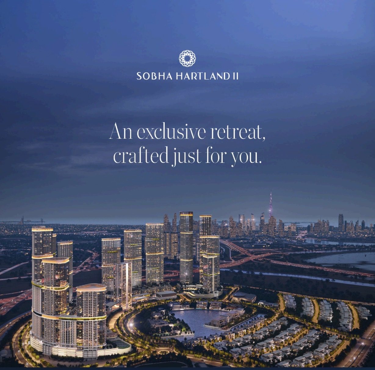 Sobha Hartland II — an exclusive retreat, crafted just for you